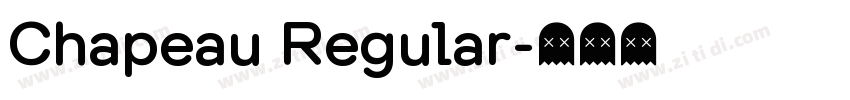 Chapeau Regular字体转换